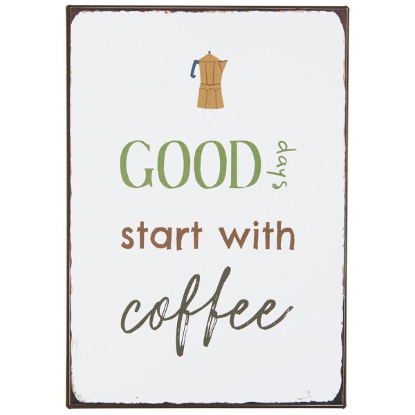 Ib Laursen Metallschild "Good days start with Coffee" - 14x20 cm (Weiß)