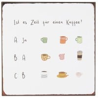 Ib Laursen Metallschild "Ist es Zeit für einen Kaffee" - 18x18 cm (Weiß)